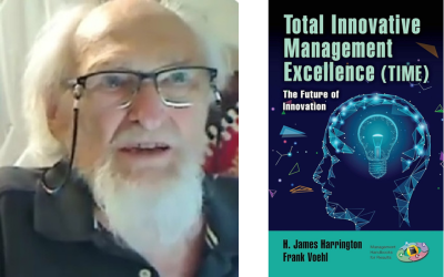 Dr H. James Harrington Continues to be at Forefront of Business Management – Achieving Recognition for his Work on Innovation Systems